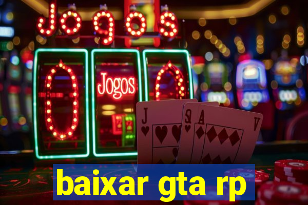 baixar gta rp